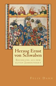 portada Herzog Ernst von Schwaben: Erzählung aus dem elften Jahrhundert