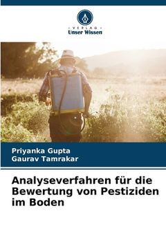 portada Analyseverfahren für die Bewertung von Pestiziden im Boden (en Alemán)