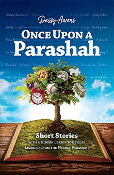 portada Once Upon a Parashah: Short Stories With a Hidden Lesson for Today Learned From the Weekly Parashah (in English)