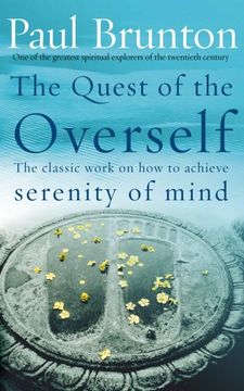 portada The Quest Of The Overself: The classic work on how to achieve serenity of mind
