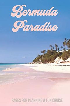portada Bermuda Paradise: Pages for Planning a fun Cruise (en Inglés)