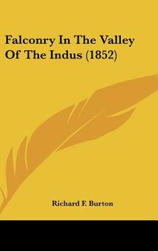 portada falconry in the valley of the indus (1852) (en Inglés)