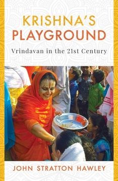 portada Krishna'S Playground: Vrindavan in the 21St Century (en Inglés)