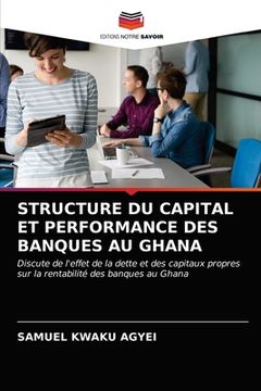 portada Structure Du Capital Et Performance Des Banques Au Ghana (en Francés)