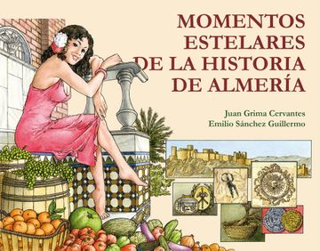 portada Momentos Estelares de la Historia de Almería
