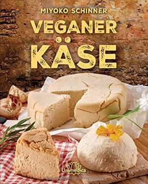 portada Veganer Käse: Der Ultimate Leitfaden für Anfänger und Experten (in German)