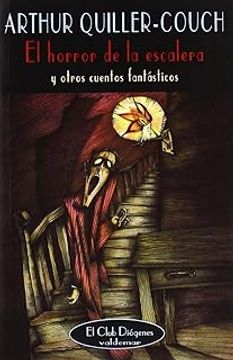 portada El Horror de la Escalera y Otros Cuentos Fantásticos (in Spanish)
