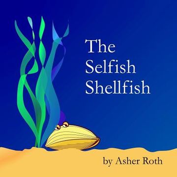 portada The Selfish Shellfish