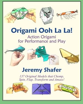 portada Origami ooh la la! Action Origami for Performance and Play (en Inglés)