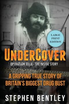 portada Undercover: Operation Julie - The Inside Story (en Inglés)