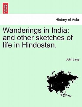 portada wanderings in india: and other sketches of life in hindostan. (en Inglés)
