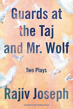 portada Guards at the Taj and Mr. Wolf: Two Plays