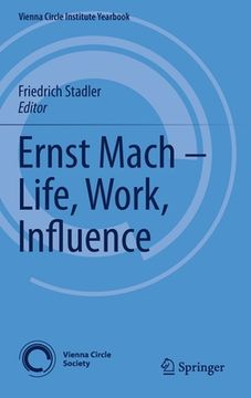 portada Ernst Mach - Life, Work, Influence (in English)