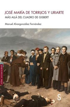 portada José María de Torrijos y Uriarte: Más Allá del Cuadro de Gisbert (in Spanish)