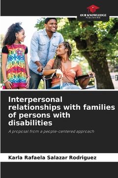 portada Interpersonal relationships with families of persons with disabilities