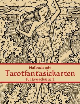 portada Malbuch mit Tarotfantasiekarten für Erwachsene 1 (en Alemán)