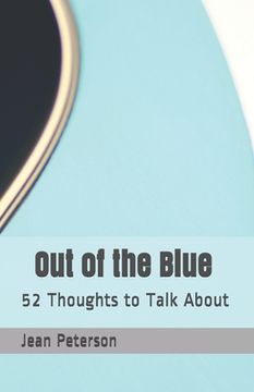 portada Out of the Blue Revised: 52 Thoughts to Talk About (in English)
