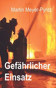 portada Gefährlicher Einsatz (en Alemán)