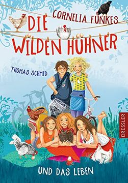 portada Cornelia Funkes die Wilden Hühner und das Leben (in German)