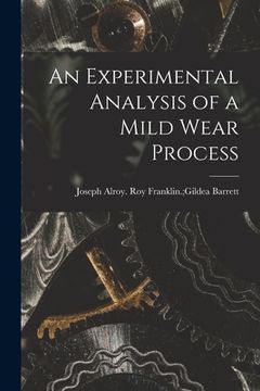 portada An Experimental Analysis of a Mild Wear Process (en Inglés)