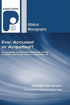 portada eve: accused or acquitted?: an analysis of feminist readings of the creation narrative texts in genesis 1-3 (in English)