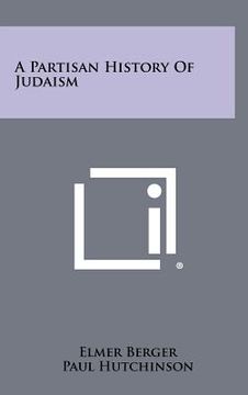 portada a partisan history of judaism (en Inglés)