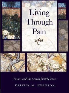 portada living through pain: psalms and the search for wholeness