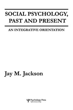 portada Social Psychology, Past and Present: An Integrative Orientation (in English)