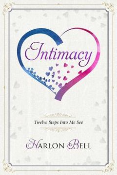 portada Intimacy: 12 Steps Into Me See