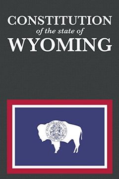 portada The Constitution of the State of Wyoming (US Constitution)