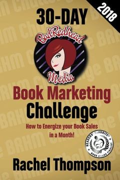portada The bad Redhead Media 30-Day Book Marketing Challenge 