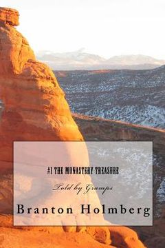portada The Monastery Treasure: Sam 'n Me(TM) adventure books: Told by Gramps (en Inglés)