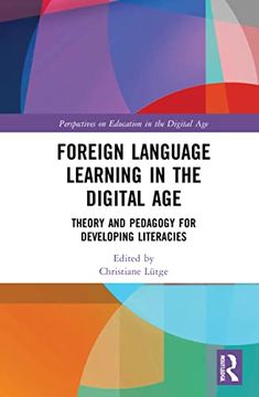 portada Foreign Language Learning in the Digital age (Perspectives on Education in the Digital Age) (en Inglés)