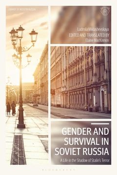 portada Gender and Survival in Soviet Russia: A Life in the Shadow of Stalin's Terror (en Inglés)