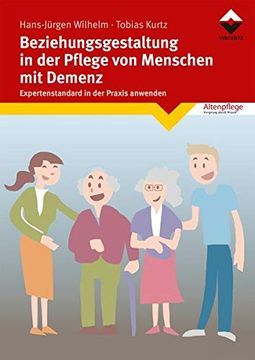 portada Beziehungsgestaltung in der Pflege von Menschen mit Demenz: Expertenstandard in der Praxis Anwenden (in German)