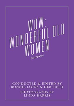 portada Wow: Wonderful Old Women - Interviews (en Inglés)