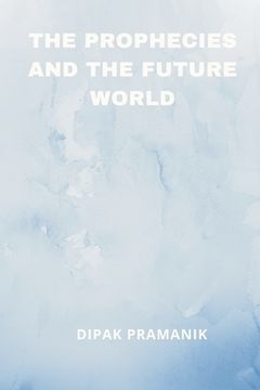 portada The Prophecies and the Future World 