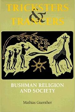 portada Tricksters and Trancers: Bushman Religion and Society (en Inglés)