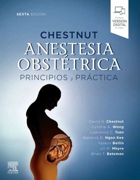 portada Chestnut. Anestesia Obstétrica. Principios y Práctica, 6e (in Spanish)