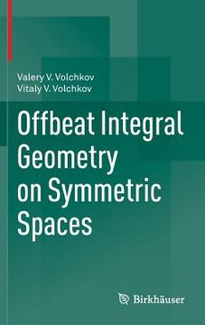 portada offbeat integral geometry on symmetric spaces (in English)