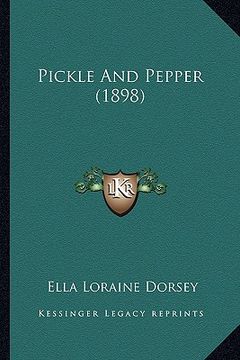 portada pickle and pepper (1898) (in English)