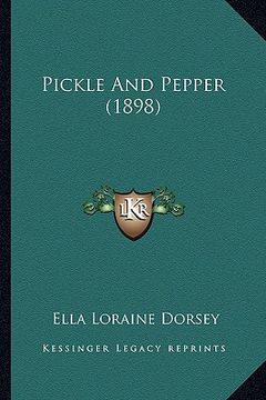 portada pickle and pepper (1898) (en Inglés)