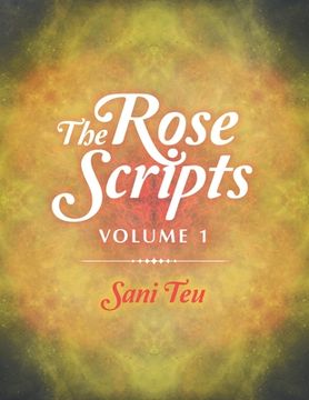portada The Rose Scripts: Volume 1 (en Inglés)