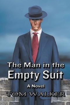 portada The Man in the Empty Suit (en Inglés)