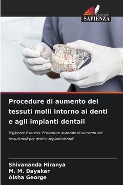 portada Procedure di aumento dei tessuti molli intorno ai denti e agli impianti dentali (in Italian)