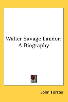 portada walter savage landor: a biography (en Inglés)