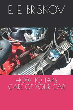 portada How to Take Care of Your car (in English)