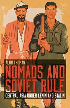 portada Nomads & Soviet Rule (Library of Modern Russia) (en Inglés)