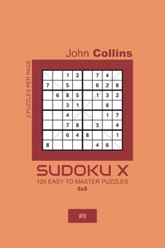portada Sudoku X - 120 Easy To Master Puzzles 8x8 - 9