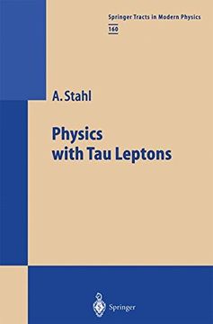 portada Physics with Tau Leptons (Springer Tracts in Modern Physics)
